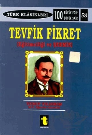 Tevfik Fikret – Yusuf Yıldırım – Toker Yayınları kitap kapağı