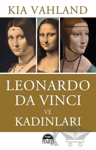 Leonardo Da Vinci ve Kadınları – Kia Vahland – Martı Yayınları kitap kapağı