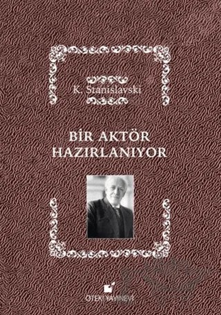 Bir Aktör Hazırlanıyor – Konstantin Stanislavski – Öteki Yayınevi kitap kapağı