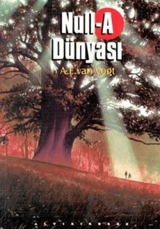Null-A Dünyası – A. E. van Vogt – Altıkırkbeş Yayınları kitap kapağı