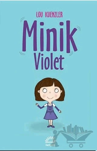 Minik Violet – Lou Kuenzler – İletişim Yayınevi kitap kapağı