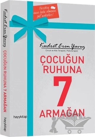 Çocuğun Ruhuna 7 Armağan – Kudret Eren Yavuz – Hayykitap kitap kapağı