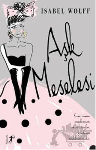 Aşk Meselesi – Isabel Wolff – Artemis Yayınları kitap kapağı