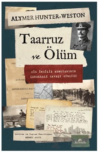 Taarruz ve Ölüm – Almyer Hunter-Weston – Kronik Kitap kitap kapağı