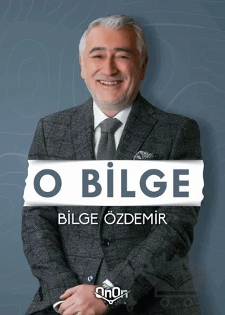 O Bilge – Bilge Özdemir – OnOn kitap kapağı