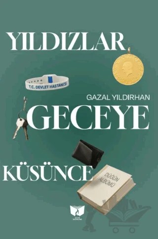 Yıldızlar Geceye Küsünce – Gazal Yıldırhan – Ateş Yayınları kitap kapağı
