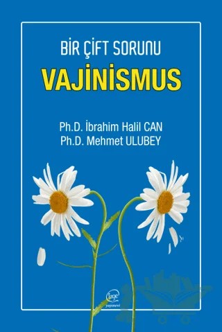 Bir Çift Sorunu Vajinismus – İbrahim Halil Can, Mehmet Ulubey – Çizge Yayınevi kitap kapağı