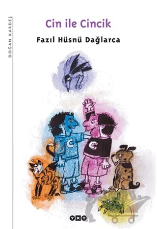 Cin ile Cincik – Fazıl Hüsnü Dağlarca – Yapı Kredi Yayınları kitap kapağı