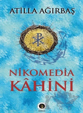 Nikomeadia Kahini – Atilla Ağırbaş – Narsist kitap kapağı