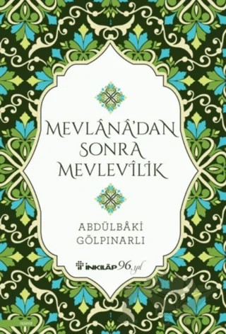 Mevlana’dan Sonra Mevlevilik – Abdülbaki Gölpınarlı – İnkılap Kitabevi kitap kapağı