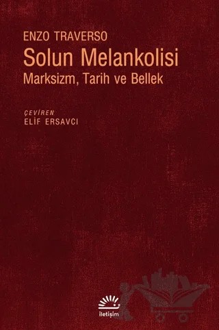 Solun Melankolisi – Enzo Traverso – İletişim Yayınevi kitap kapağı