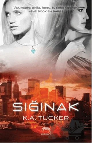 Sığınak – K. A. Tucker – Yabancı Yayınları kitap kapağı