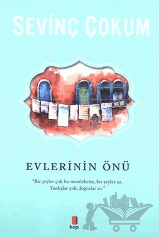 Evlerinin Önü – Sevinç Çokum – Kapı Yayınları kitap kapağı