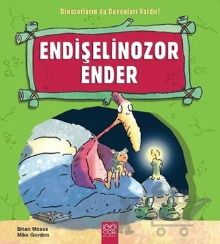 Endişelinozor Ender – Brian Moses – 1001 Çiçek Kitaplar kitap kapağı