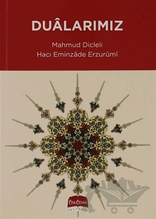 Dualarımız – Hacı Eminzade Erzurumi, Mahmud Dicleli – Üsküdar Yayınevi kitap kapağı