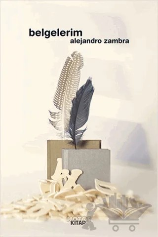 Belgelerim – Alejandro Zambra – Notos Kitap kitap kapağı