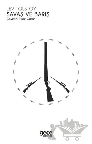 Savaş ve Barış – Lev Nikolayeviç Tolstoy – Gece Kitaplığı kitap kapağı