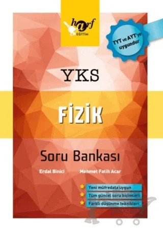 YKS Fizik Soru Bankası – Erdal Binici, Mehmet Fatih Açar – Harf Eğitim Yayıncılık kitap kapağı