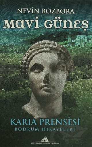 Mavi Güneş – Nevin Bozbora – Kültürkent Kuledibi Yayınları kitap kapağı