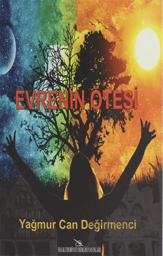 Evrenin Ötesinde – Yağmur Can Değirmenci – Halk Edebiyatı Dergisi Yayınları kitap kapağı