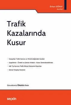 Trafik Kazalarında Kusur – Erhan Günay – Seçkin Yayıncılık kitap kapağı