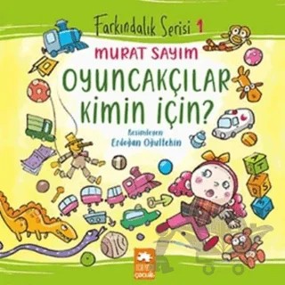 Oyuncakçılar Kimin İçin? – Murat Sayım – Eksik Parça Yayınları kitap kapağı