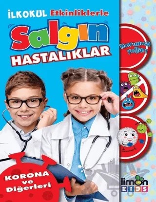 İlkokul Etkinliklerle Salgın Hastalıklar - Korona ve Diğerleri – Kolektif – limonKIDS kitap kapağı