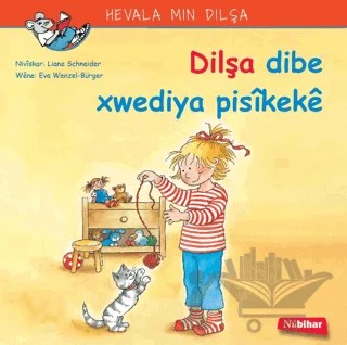 Dilşa Dibe Xwediya Pisikeke – Liane Schneider – Nubihar Yayınları kitap kapağı