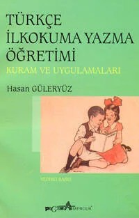Türkçe İlkokuma Yazma Öğretimi – Hasan Güleryüz – Pegem Akademi Yayıncılık kitap kapağı