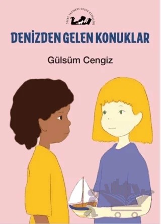 Denizden Gelen Konuklar – Gülsüm Cengiz – Öteki Yayınevi kitap kapağı