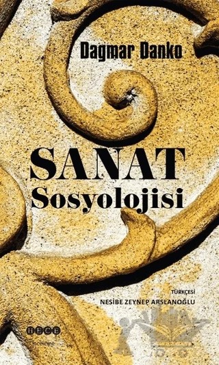Sanat Sosyolojisi – Dagmar Danko – Hece Yayınları kitap kapağı