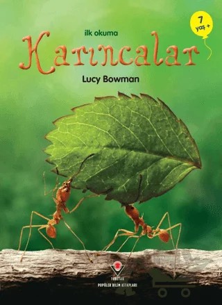 İlk Okuma - Karıncalar – Lucy Bowman – TÜBİTAK Yayınları kitap kapağı