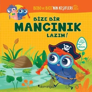 Bize Bir Mancınık Lazım! - Bebo ve Bice’nin Keşifleri 2 – Tecnoscienza – Domingo Yayınevi kitap kapağı