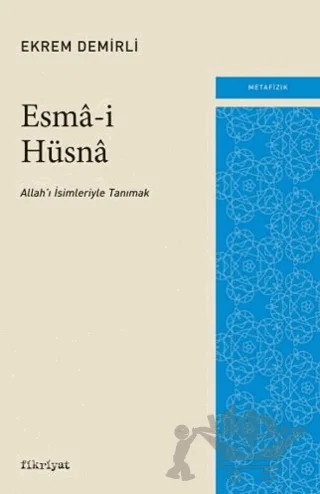 Esma-i Hüsna – Ekrem Demirli – Fikriyat Yayınevi kitap kapağı
