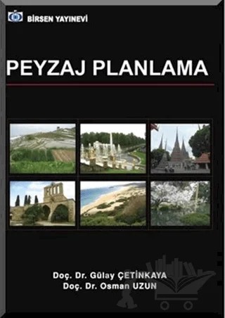 Peyzaj Planlama – Gülay Çetinkaya, Osman Uzun – Birsen Yayınevi kitap kapağı