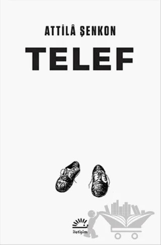 Telef – Attila Şenkon – İletişim Yayınevi kitap kapağı