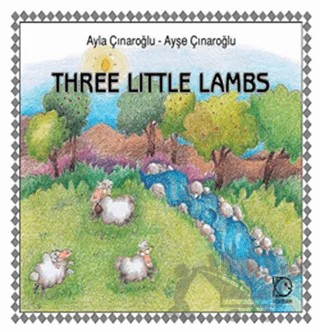Three Little Lambs – Ayla Çınaroğlu – Uçanbalık Yayıncılık kitap kapağı