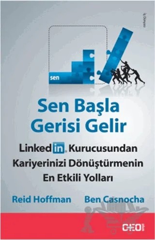 Sen Başla Gerisi Gelir – Ben Casnocha, Reid Hoffman – CEO Plus kitap kapağı