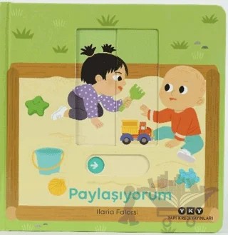 Hareketli Büyüyorum Serisi 5 – Paylaşıyorum – Ilaria Falorsi – Yapı Kredi Yayınları kitap kapağı