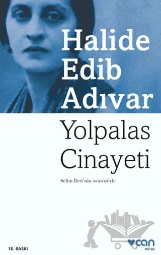 Yolpalas Cinayeti – Halide Edib Adıvar – Can Yayınları kitap kapağı