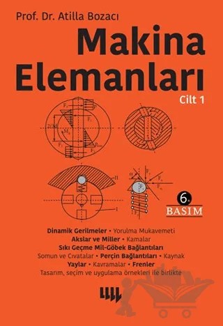 Makine Elemanları Cilt 1 – Atilla Bozacı – Literatür Yayıncılık kitap kapağı