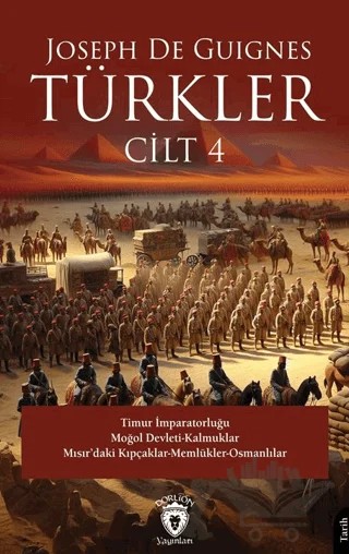 Türkler Cilt 4 – Joseph de Guignes – Dorlion Yayınları kitap kapağı