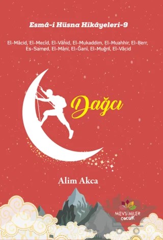 Dağcı - Esma-i Hüsna Hikayeleri 9 – Alim Akca – Mevsimler Kitap kitap kapağı