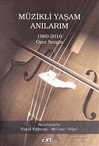 Müzikli Yaşam Anılarım – Kolektif – Artes Yayınları kitap kapağı