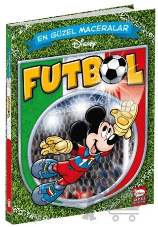 Disney En Güzel Maceralar Futbol – Kolektif – Beta Kids kitap kapağı