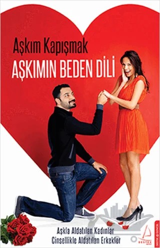 Aşkımın Beden Dili – Aşkım Kapışmak – Destek Yayınları kitap kapağı