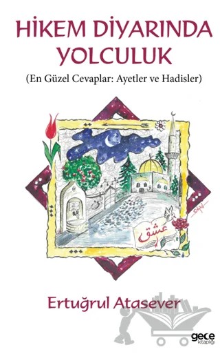 Hikem Diyarında Yolculuk – Ertuğrul Atasever – Gece Kitaplığı kitap kapağı