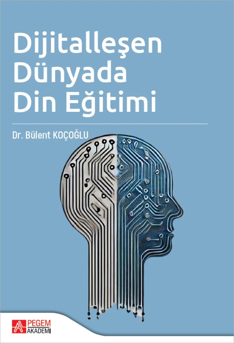 Dijitalleşen Dünyada Din Eğitimi – Pegem Akademi Yayıncılık kitap kapağı