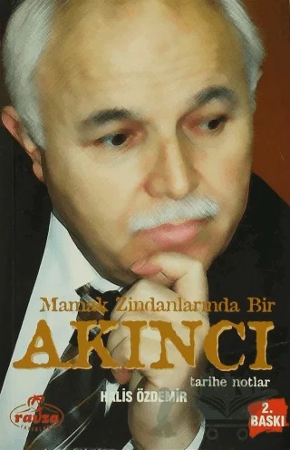 Mamak Zindanlarında Bir Akıncı Tarihe Notlar – Halis Özdemir – Ravza Yayınları kitap kapağı