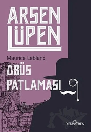 Obüs Patlaması - Arsen Lüpen – Maurice Leblanc – Yediveren Yayınları kitap kapağı